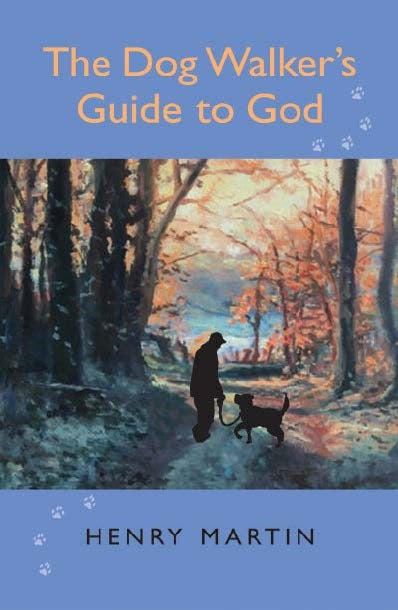 The Dog Walker's Guide to God - Re-vived