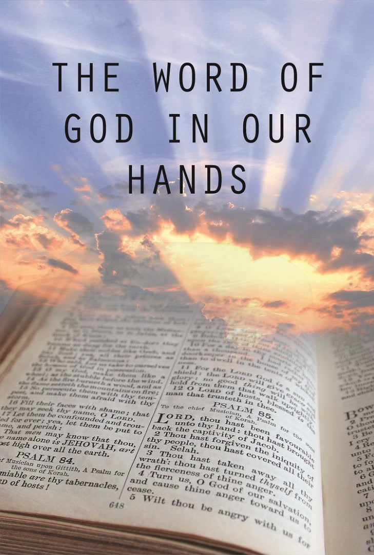 The Word of God in our Hands - Re-vived