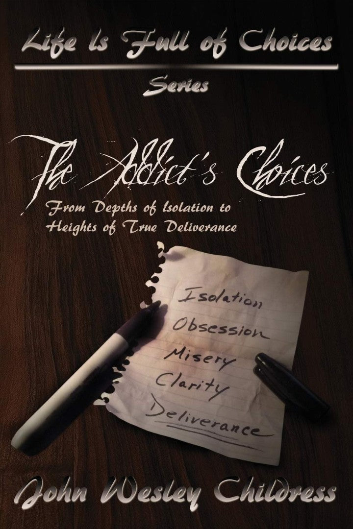 The Addict's Choices - Re-vived