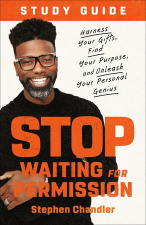 Stop Waiting for Permission Study Guide - Re-vived