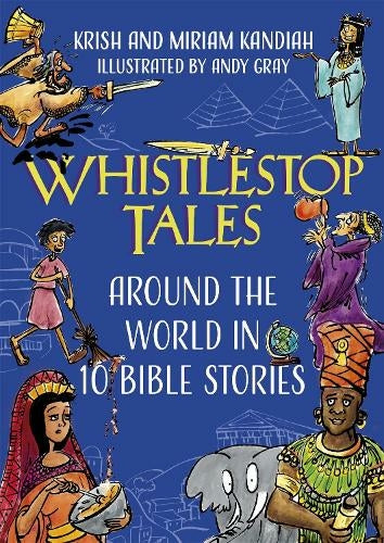 Whistlestop Tales: Around the World in 10 Bible Stories - Re-vived