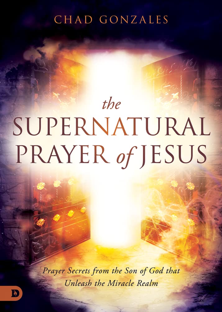 The Supernatural Prayer of Jesus - Re-vived