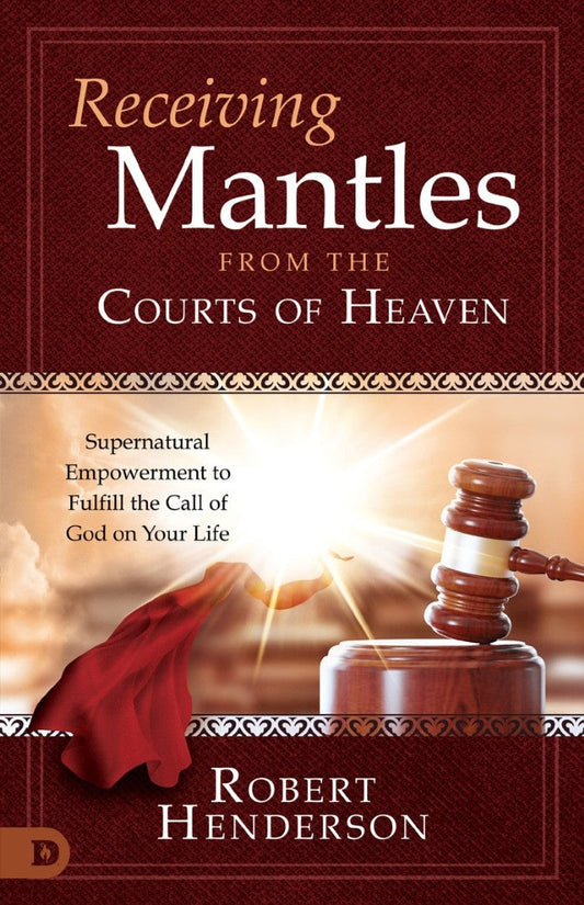 Receiving Mantles from the Courts of Heaven - Re-vived