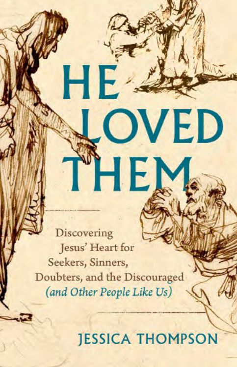 He Loved Them - Re-vived