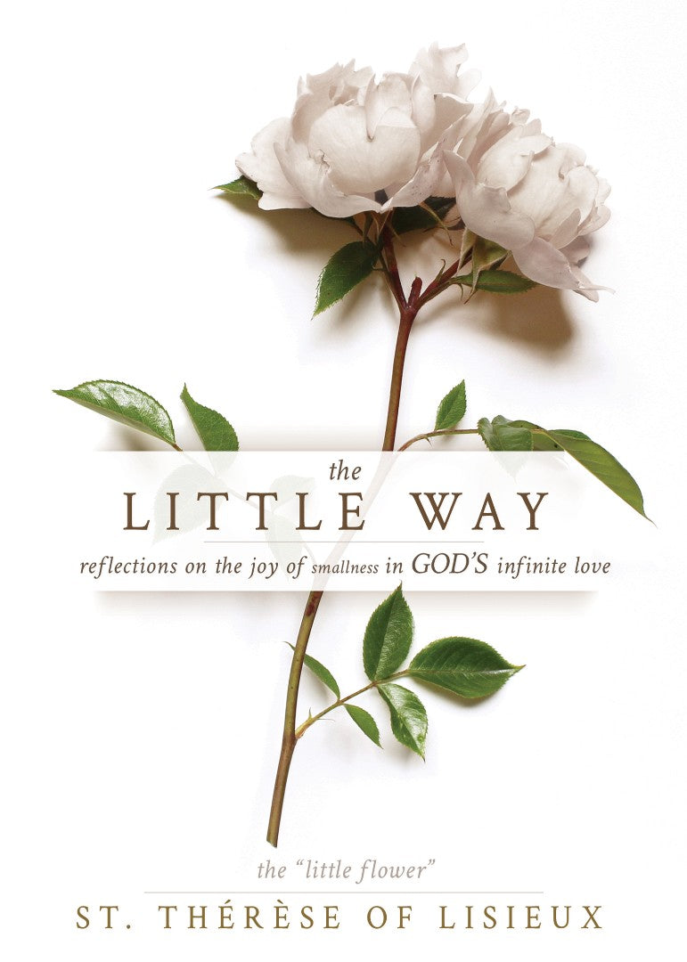The Little Way - Re-vived