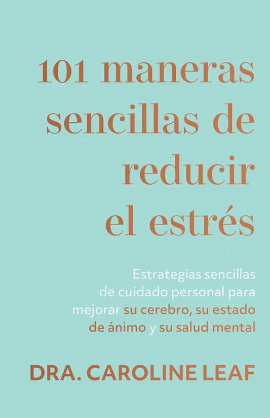 101 maneras sencillas de reducir el estrés - Re-vived