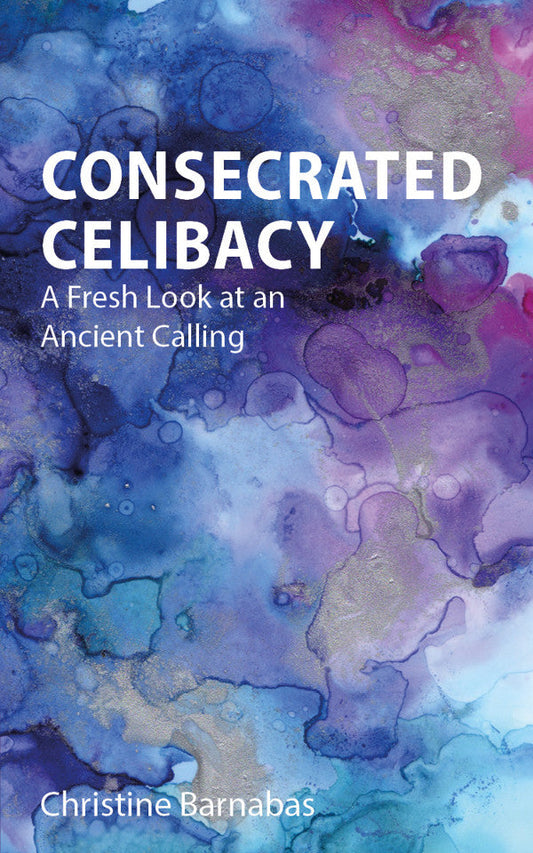 Consecrated Celibacy - Re-vived