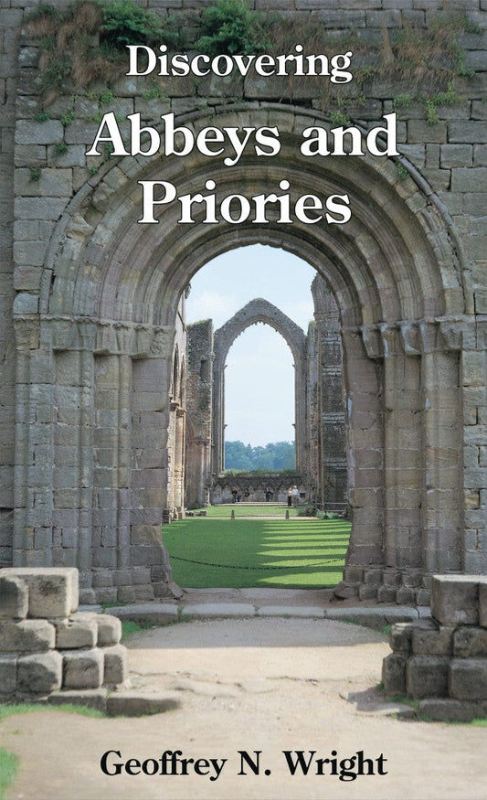 Discovering Abbeys and Priories - Re-vived