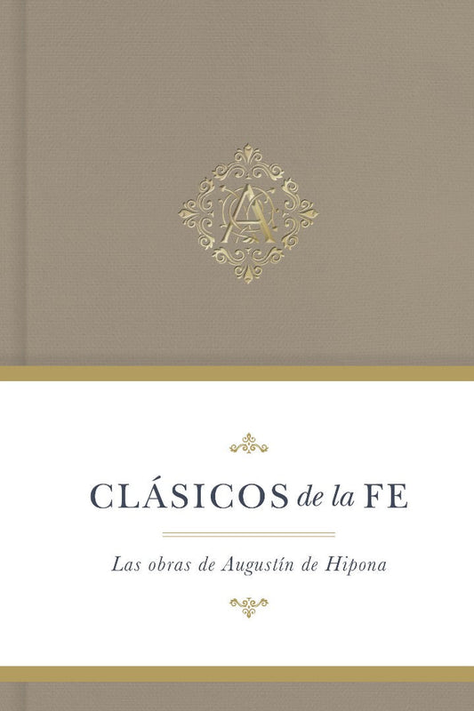 Clásicos de la fe: Augustine of Hippo (Classics of the Faith - Re-vived