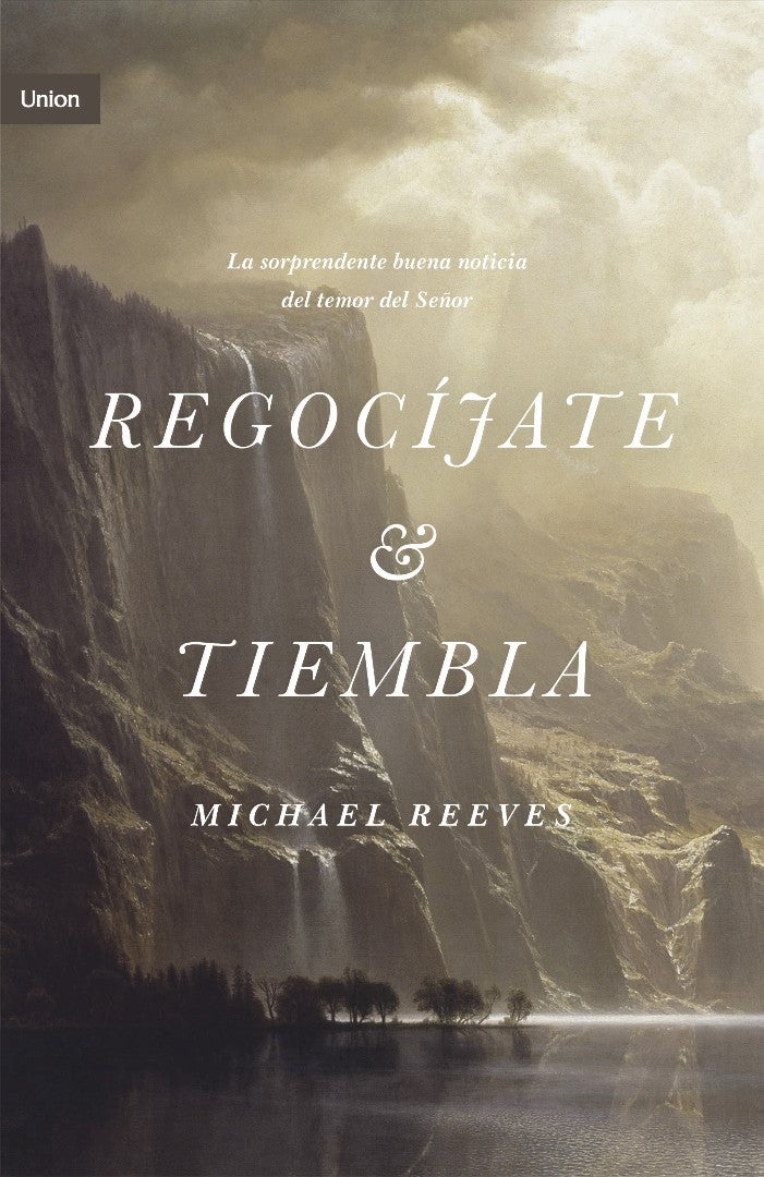 Regocíjate y tiembla (Rejoice & Tremble) - Re-vived