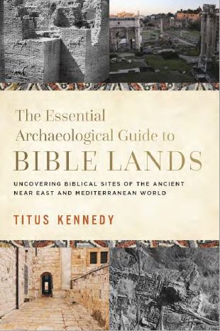 An Archaeological Guide to Bible Lands - Re-vived