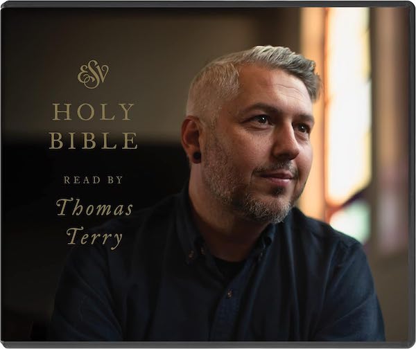 ESV Bible, Read by Thomas Terry - Re-vived