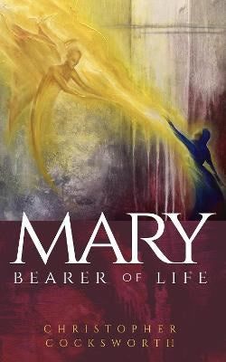 Mary, Bearer of Life - Re-vived