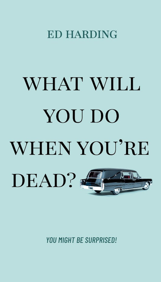 What Will You Do When You're Dead? - Re-vived