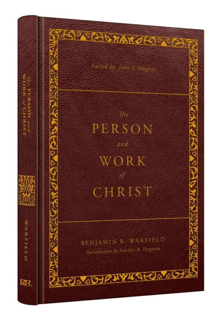 The Person and Work of Christ - Re-vived