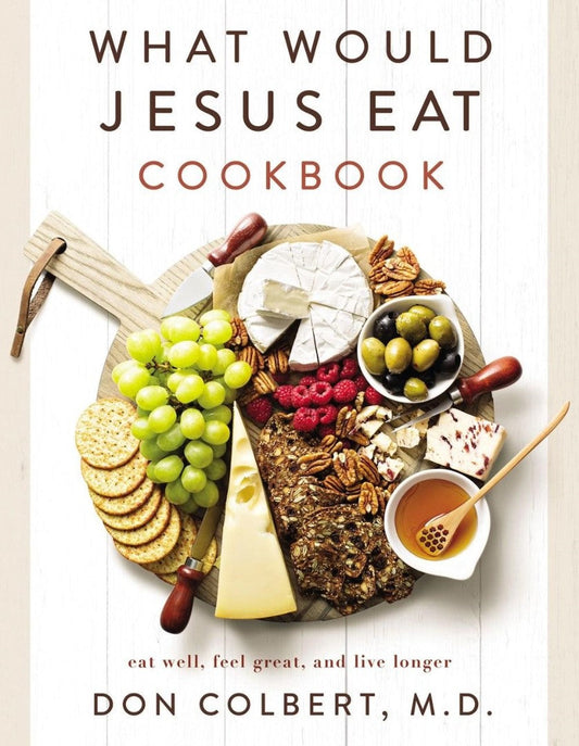 What Would Jesus Eat Cookbook - Re-vived