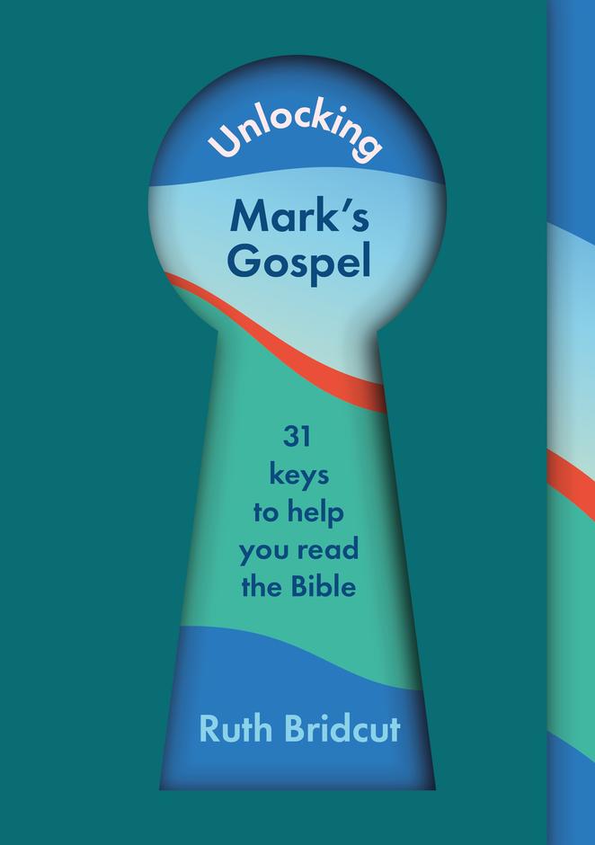 Unlocking Mark's Gospel - Re-vived