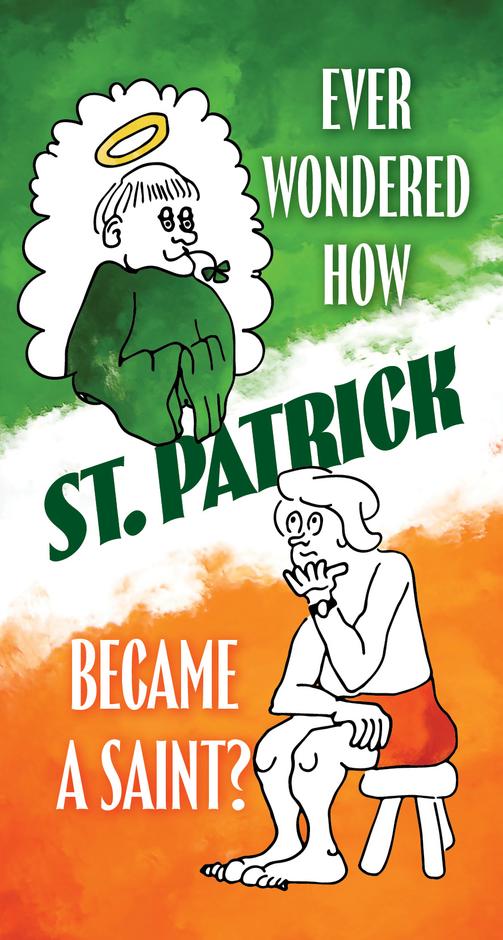 Ever Wondered How St. Patrick Became a Saint? - Re-vived