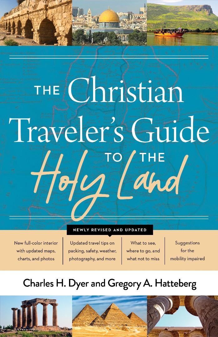 The Christian Traveler's Guide to the Holy Land - Re-vived