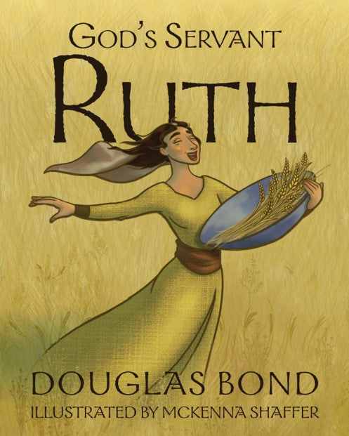 God's Servant Ruth - Re-vived