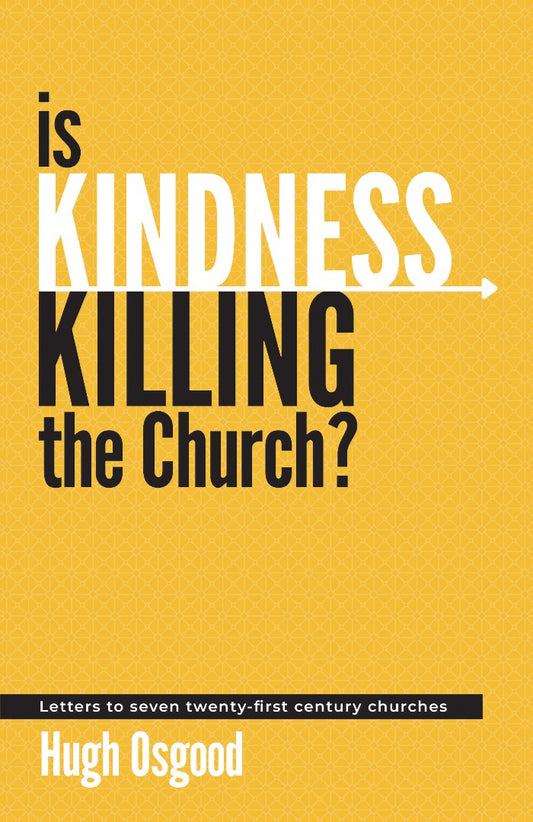 Is Kindness Killing the Church? - Re-vived