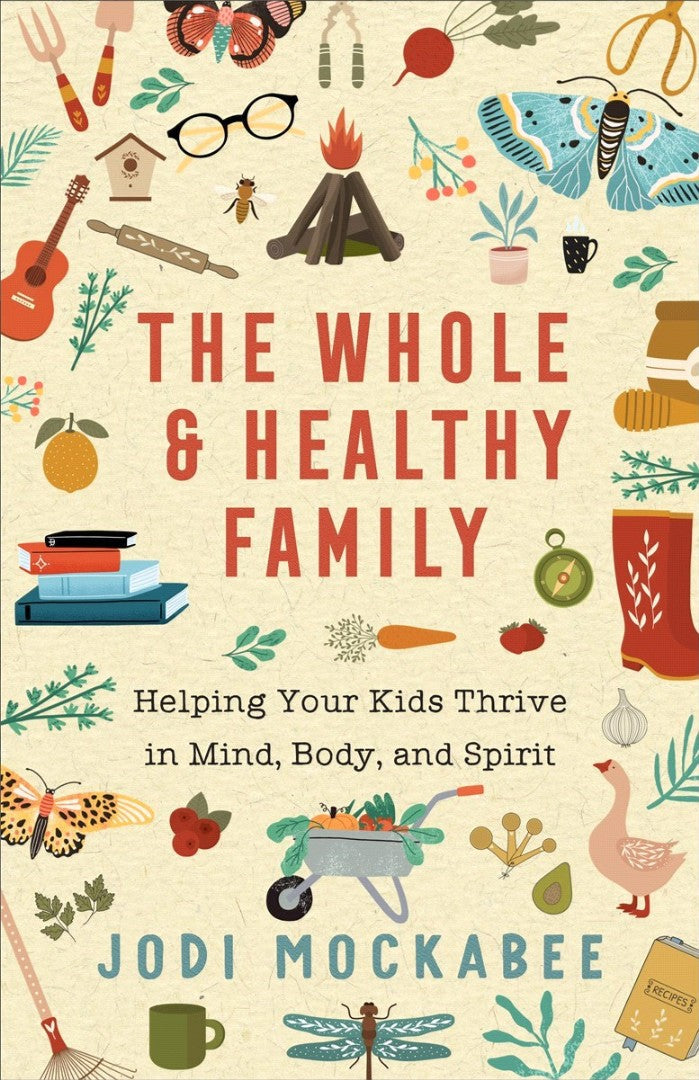 The Whole and Healthy Family - Re-vived