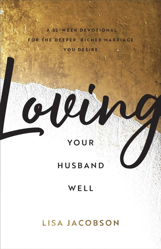 Loving your Husband Well - Re-vived