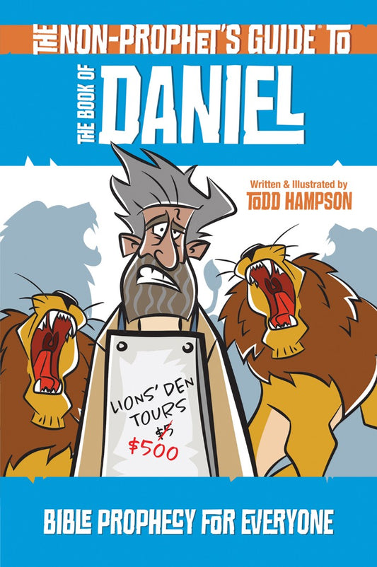 The Non-Prophet’s Guide to the Book of Daniel - Re-vived