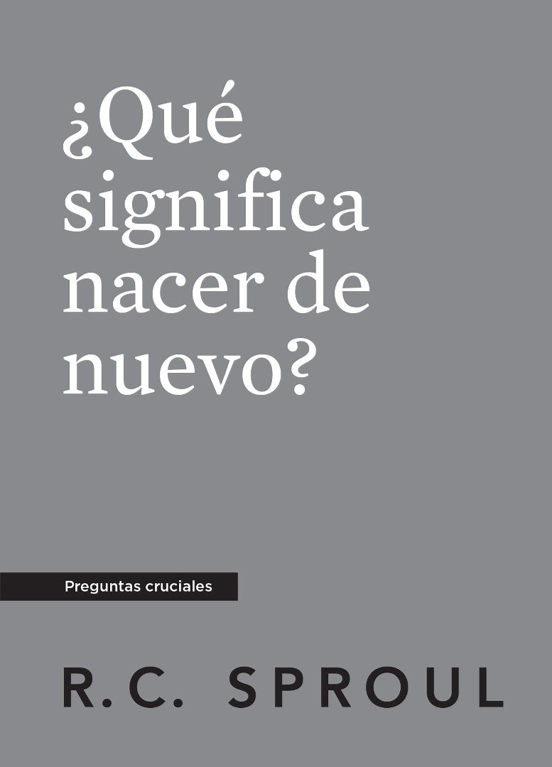 ¿Qué Significa Nacer De Nuevo?, Spanish Edition - Re-vived