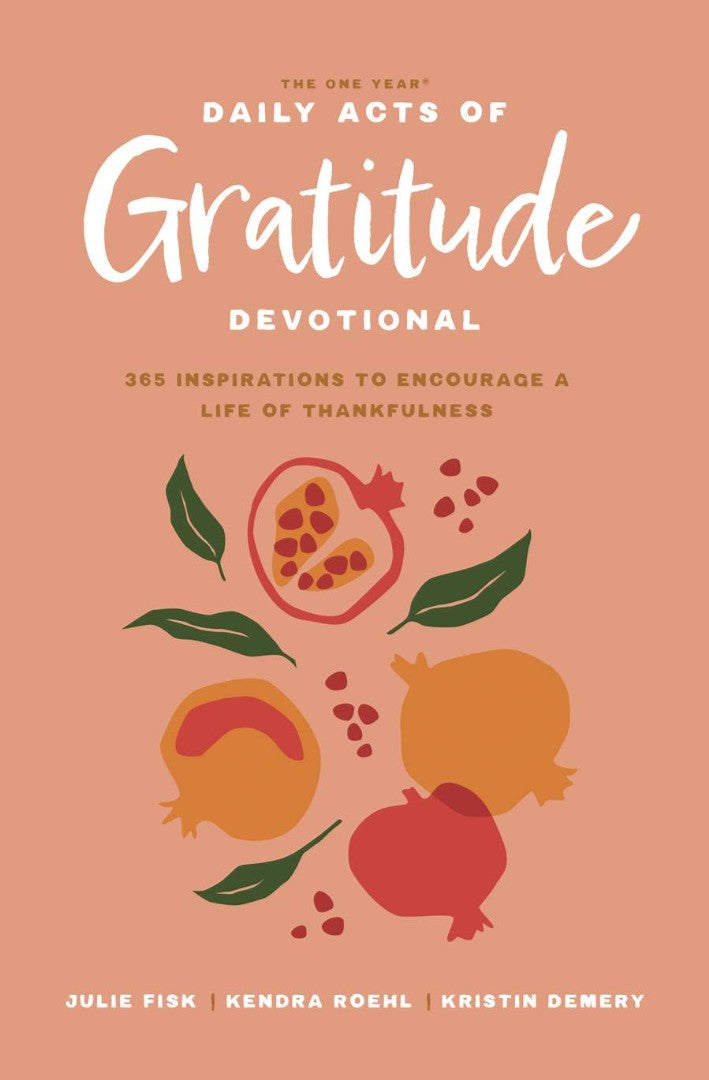 The One Year Daily Acts of Gratitude Devotional - Re-vived