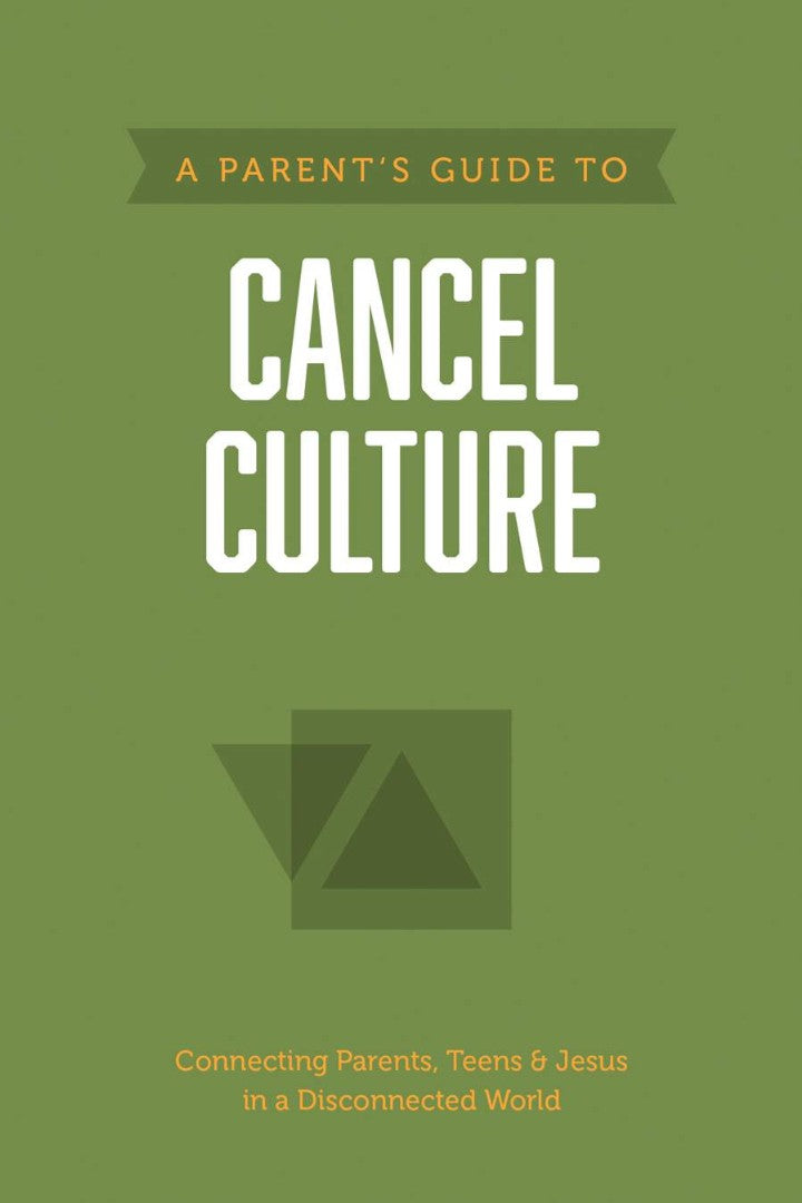 A Parent’s Guide to Cancel Culture - Re-vived