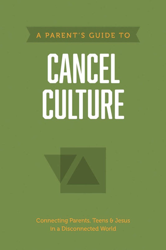A Parent’s Guide to Cancel Culture - Re-vived