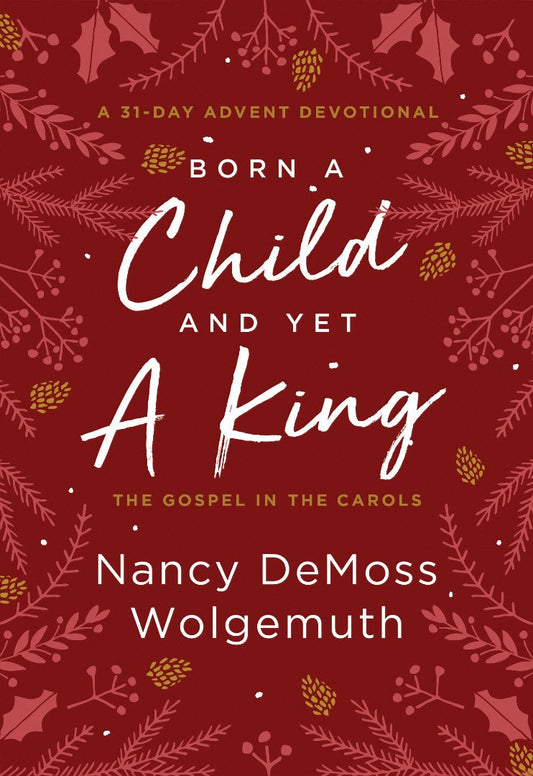 Born a Child and Yet a King - Re-vived