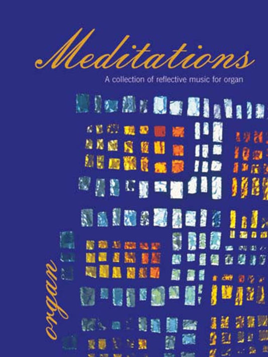 Meditations for Organ - Re-vived
