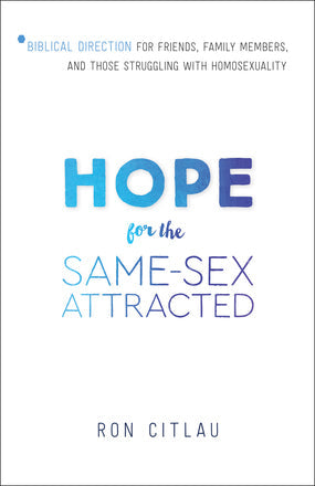 Hope for the Same-Sex Attracted - Re-vived