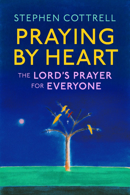 Praying by Heart - Re-vived