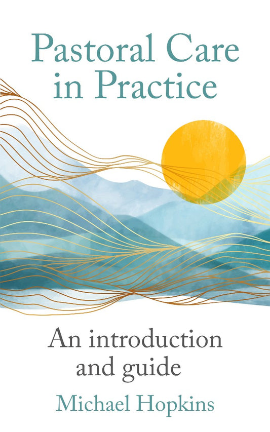 Pastoral Care in Practice - Re-vived