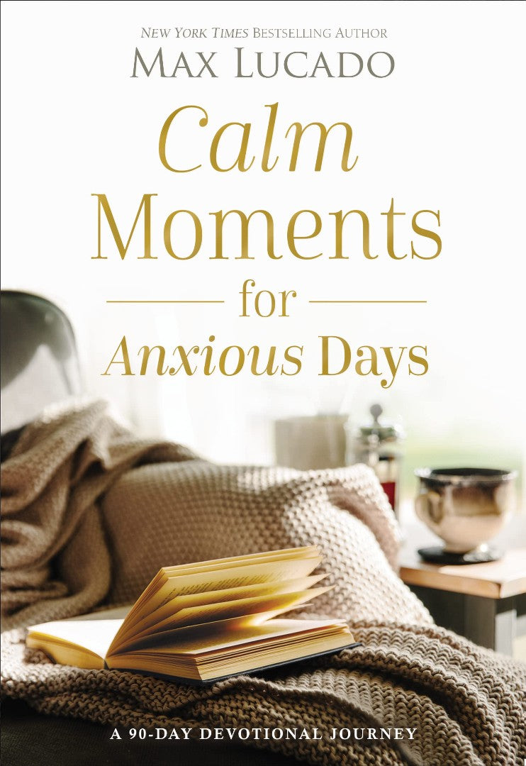 Calm Moments for Anxious Days - Re-vived