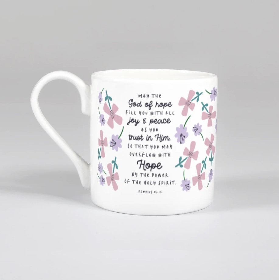 May the God of Hope (Petals) Bone China Mug - Re-vived