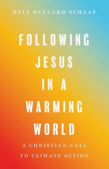 Following Jesus in a Warming World - Re-vived