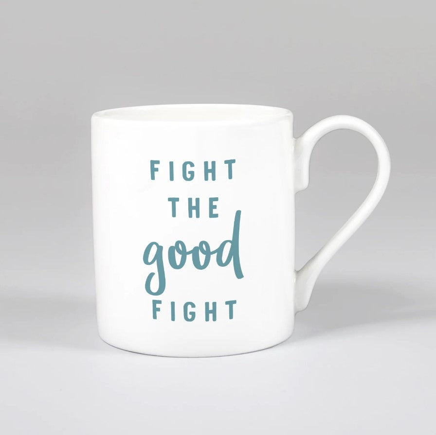 Fight the Good Fight Mug - Re-vived