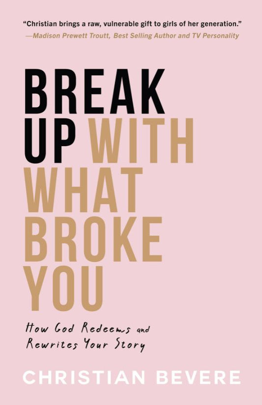 Break Up With What Broke You - Re-vived