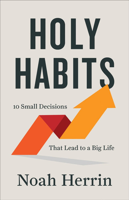 Holy Habits - Re-vived