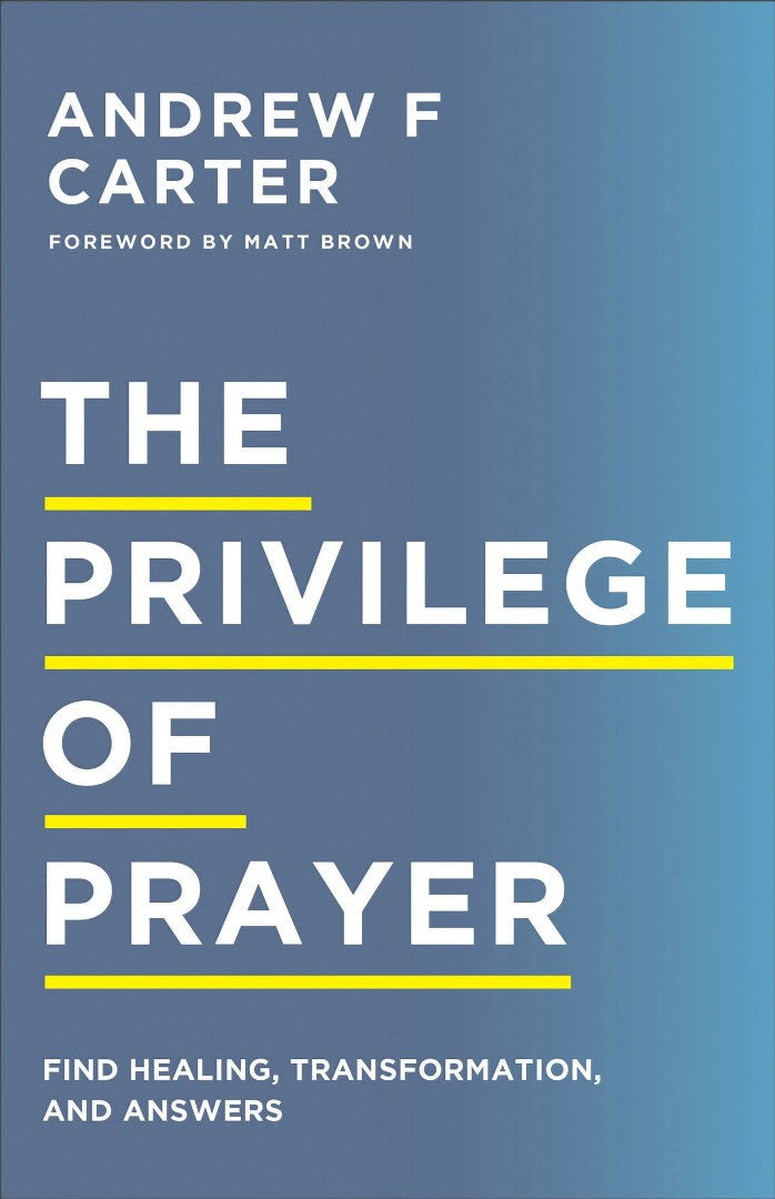 The Privilege of Prayer - Re-vived