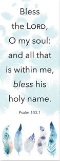 Bless the LORD O my Soul, Psalm 103:1 Bookmark - Re-vived