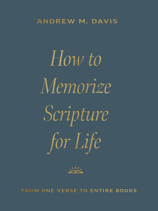 How to Memorize Scripture for Life - Re-vived