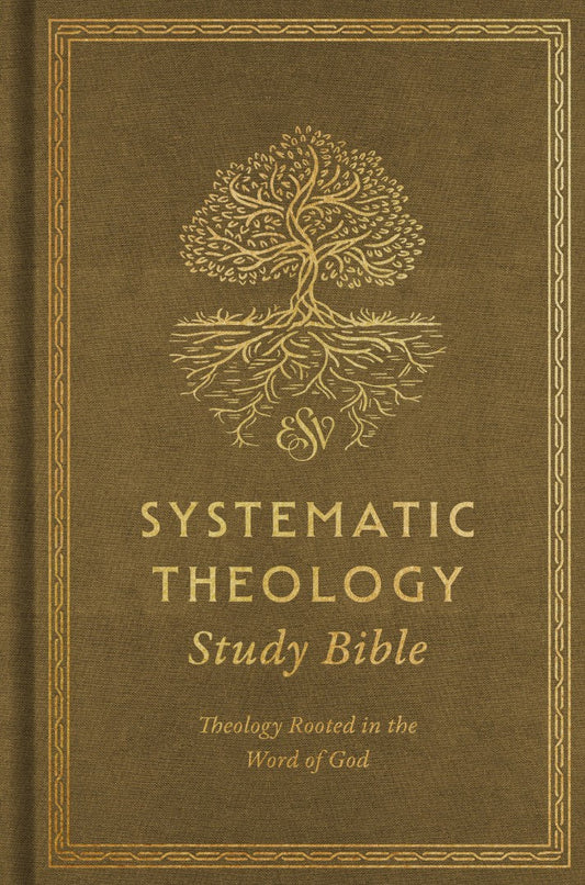 ESV Systematic Theology Study Bible - Re-vived