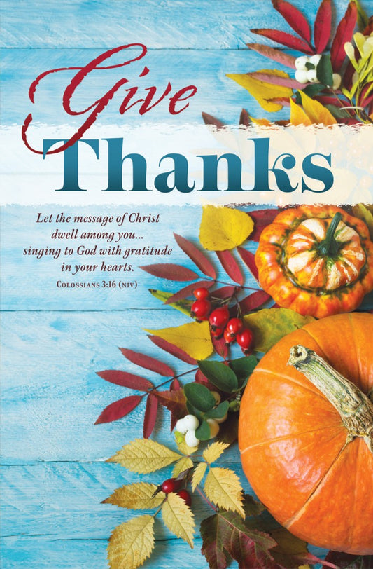 Give Thanks Thanksgiving Bulletin (Pack of 100) - Re-vived