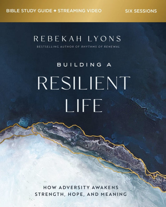Building a Resilient Life Study Guide with Streaming Video - Re-vived