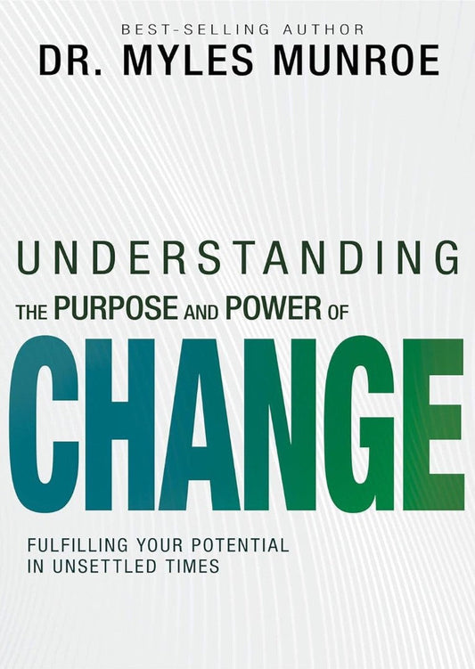 Understanding the Purpose and Power of Change - Re-vived